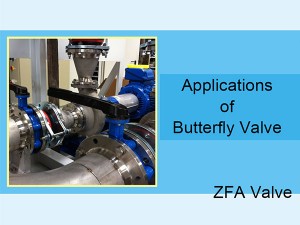 application of butterfly valve